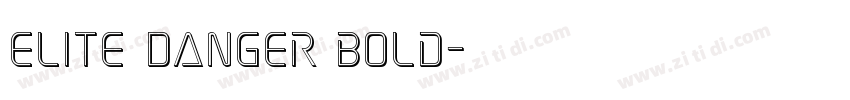Elite Danger Bold字体转换